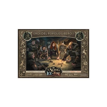 Eroi del Popolo Libero 1 - A Song of Ice & Fire: Miniatures Game